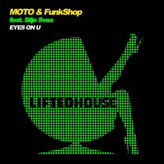 Eyes On U (feat. Silje Svea) by FunkShop