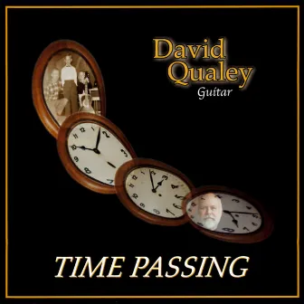 Time Passing by David Qualey