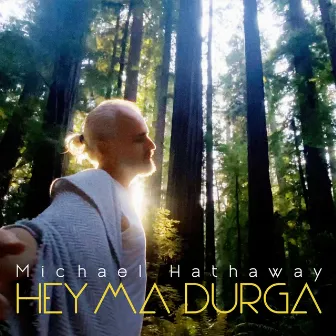 Hey Ma Durga by Michael Hathaway