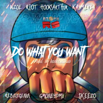 Do What You Want by RebelxGenius