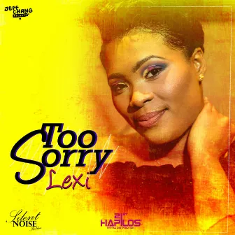 Too Sorry by Lexi