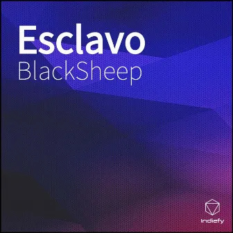 Esclavo by Blacksheep