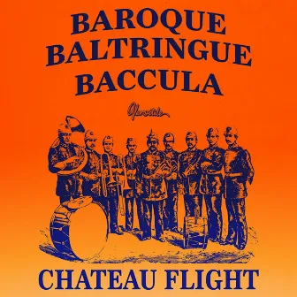 Baroque by Chateau Flight