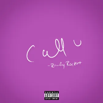 Call U by Randy Rocket