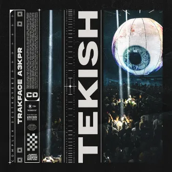 Tekish by TRAKFACE A3KPR