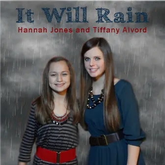 It Will Rain by Hannah Jones