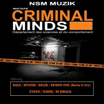 Criminal Minds by Nsm Muzik