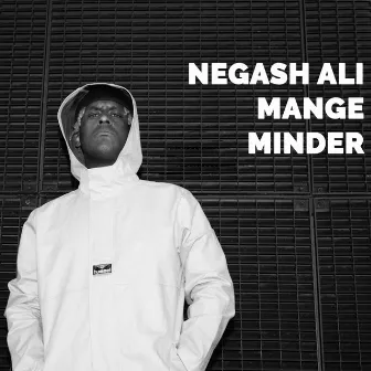 Mange Minder by Negash Ali