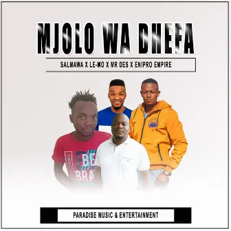 MJOLO WA DHEFA by MR DES