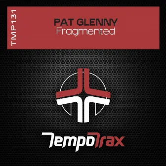 Fragmented by Pat Glenny