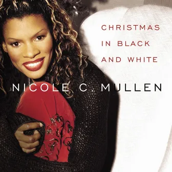 Christmas in Black and White by Nicole C. Mullen