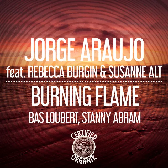 Burning Flame - Bas Loubert Remix