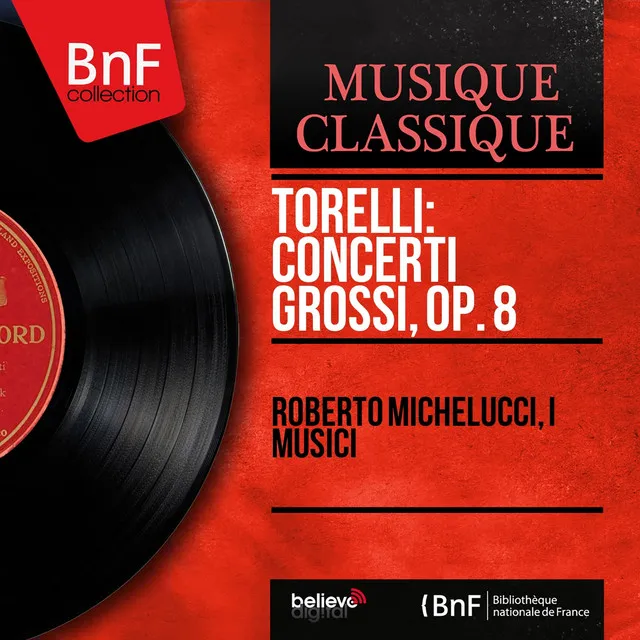 Torelli: Concerti grossi, Op. 8 (Mono Version)