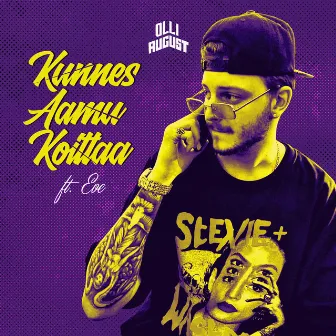 Kunnes aamu koittaa by Olli August