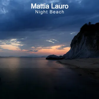 Night Beach by Mattia Lauro