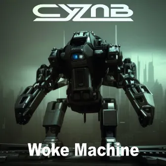 Woke Machine by CyznB