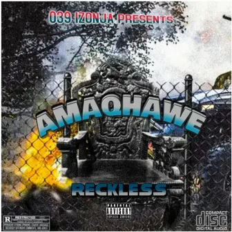 Amaqhawe by Reckless