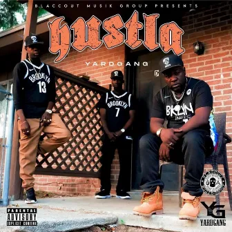 Hustla by Yardgang