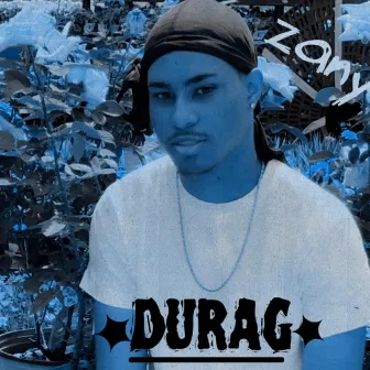 Durag by Zany Williams