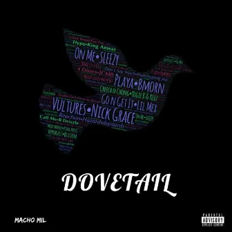 Dovetail by Macho Mil