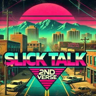 Slick Talk by 2ndVerse