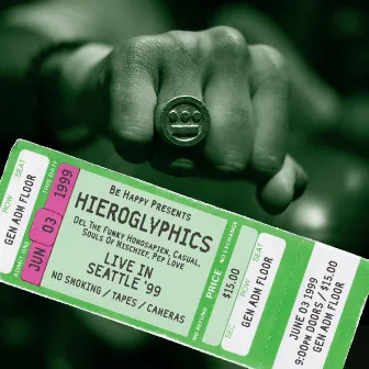 Live in Seattle '99 by Hieroglyphics