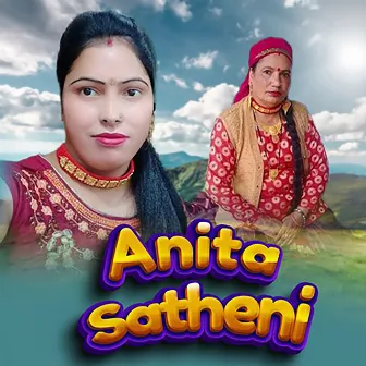 Anita Satheni by 