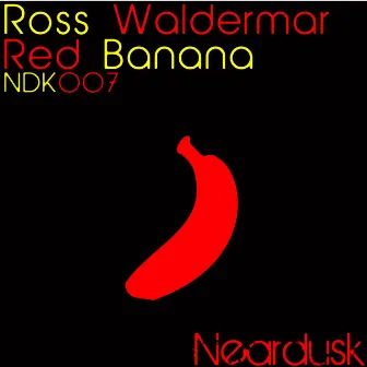 Red Banana EP by Ross Waldemar