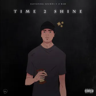 Time 2 Shine by Elevating Sounds