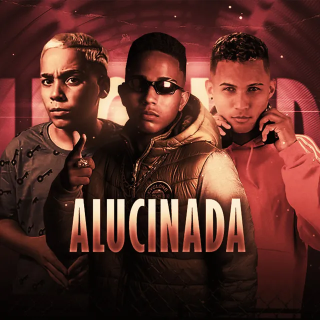 Alucinada (feat. Mc Pikachu)