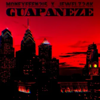 GUAPANEZE by Moneyfeen215