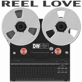 Reel Love by Daniel Walker