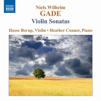 Gade, N.W.: Violin Sonatas by Hasse Borup