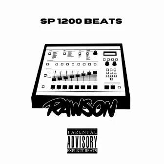 SP1200 BEATS by Rawson