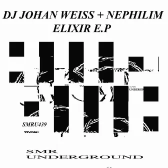 Elixir E.P by DJ Johan Weiss