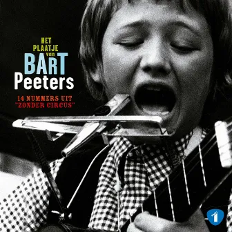 Het Plaatje Van Bart Peeters by Bart Peeters