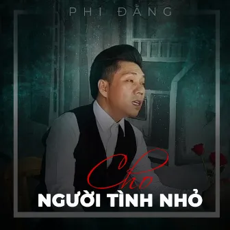 Cho người tình nhỏ by Ngô Thái Sơn