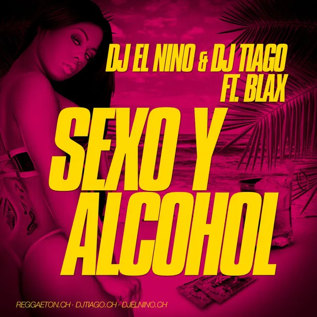 Sexo Y Alcohol - Radio Mix