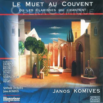 Komives: Le muet au Couvent by Janos Komives