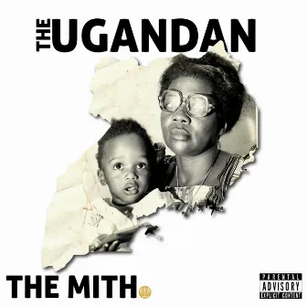 The Ugandan by The Mith