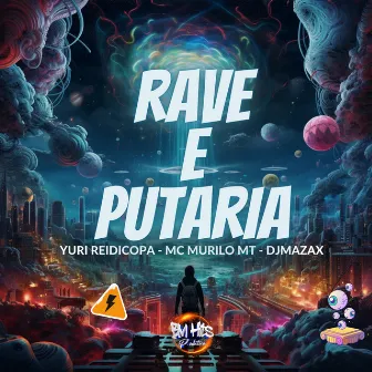 Rave e Putaria by DJ Mazax