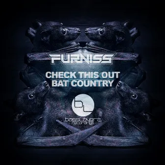 Check This Out/Bat Country by Furniss