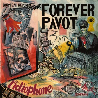 L'idiophone by Forever Pavot