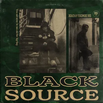 BLACK SOURCE by MC BEACH