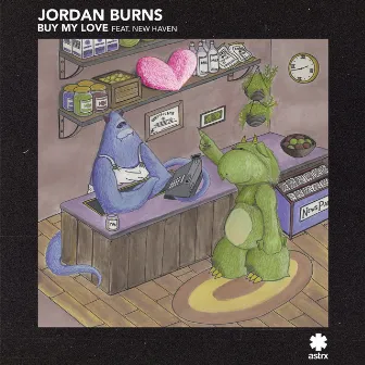 Buy My Love by Jordan Burns