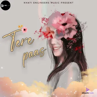 Tere Paas by JaybEE