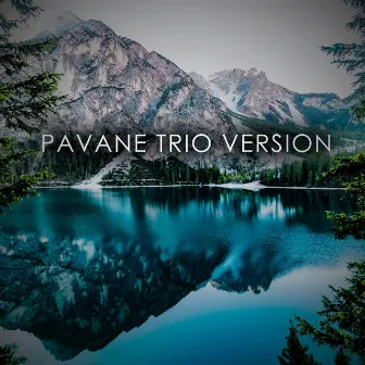 Fauré: Pavane, Op. 50 (Trio Version) by Håvard Gimse