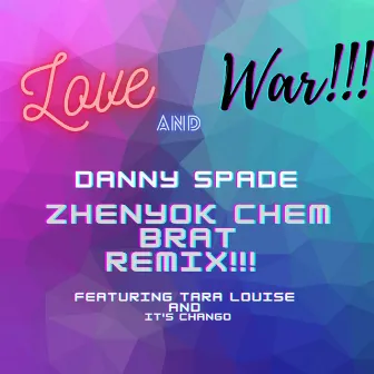 Love and War (Remix) by Danny Spade