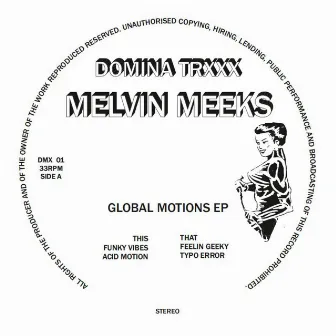 Global Motions Ep by Melvin Meeks