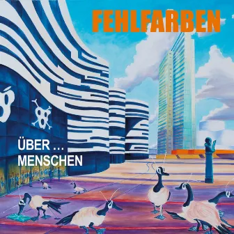 Über...Menschen by Fehlfarben